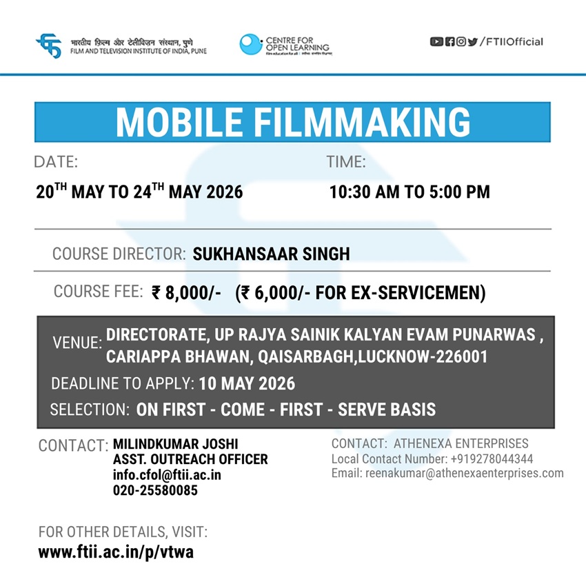 Workshop on Mobile Filmmaking in Lucknow (20 - 24 May 2026)