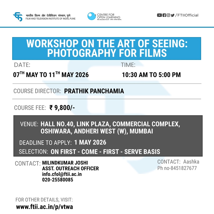 Workshop on The Art of Seeing Photography For Films in Mumbai (07 - 11 May 2026)