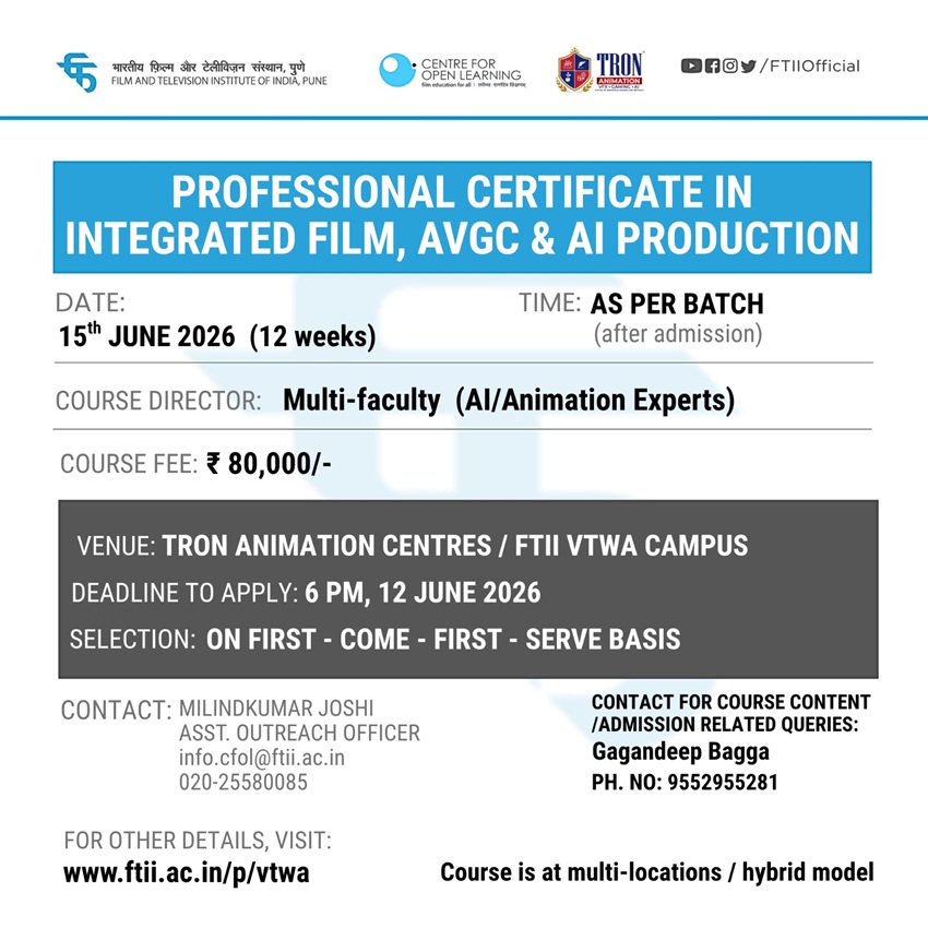  Professional Certificate in Integrated Film, AVGC and AI Production (15 June - 04 Sept 2026)