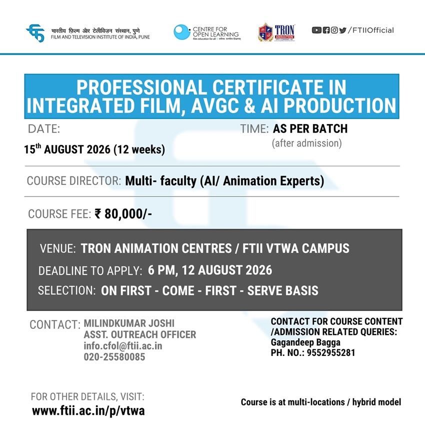 Professional Certificate in Integrated Film, AVGC and AI Production (15 August - 07 November 2026)