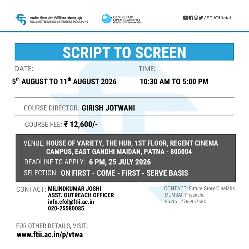 Workshop on Script to Screen in Patna (05 - 11 August 2026)