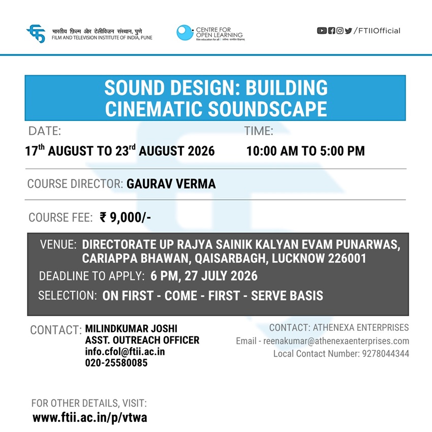 Workshop on Sound Design: Building Cinematic Soundscape in Lucknow (17 - 23 Aug 2026)