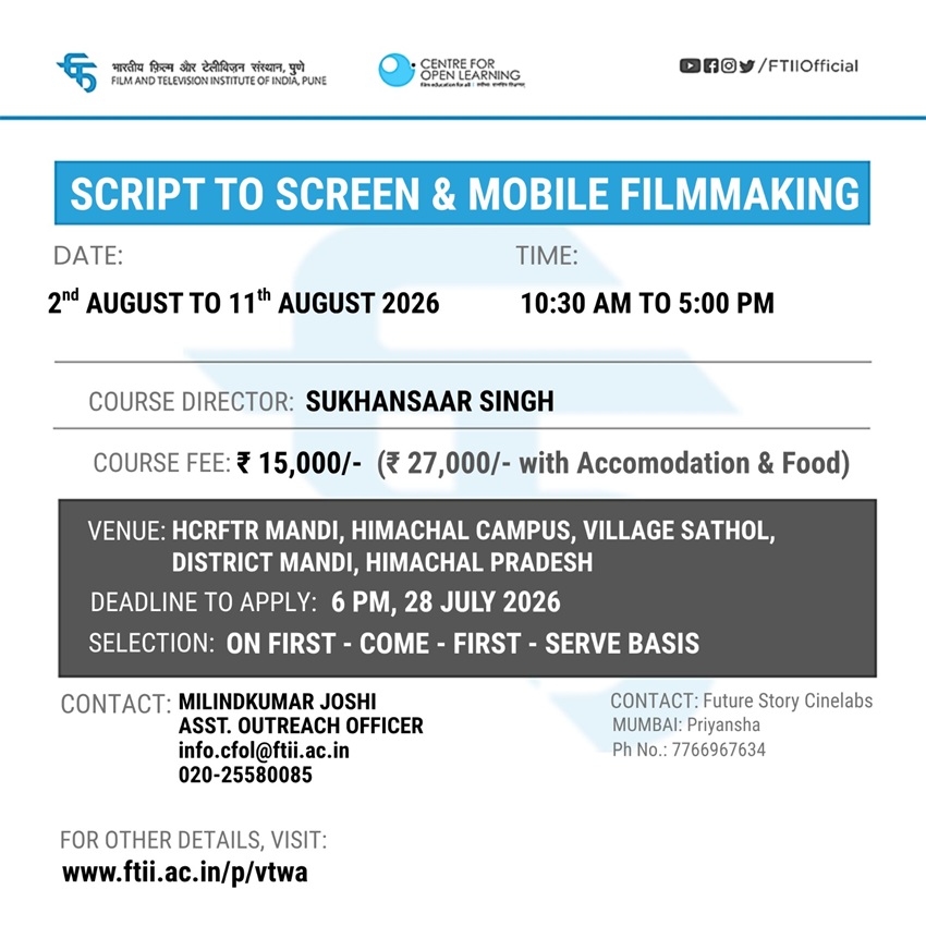Workshop on Script to Screen and Mobile Filmmaking  in Mandi (02 - 11 August 2026)