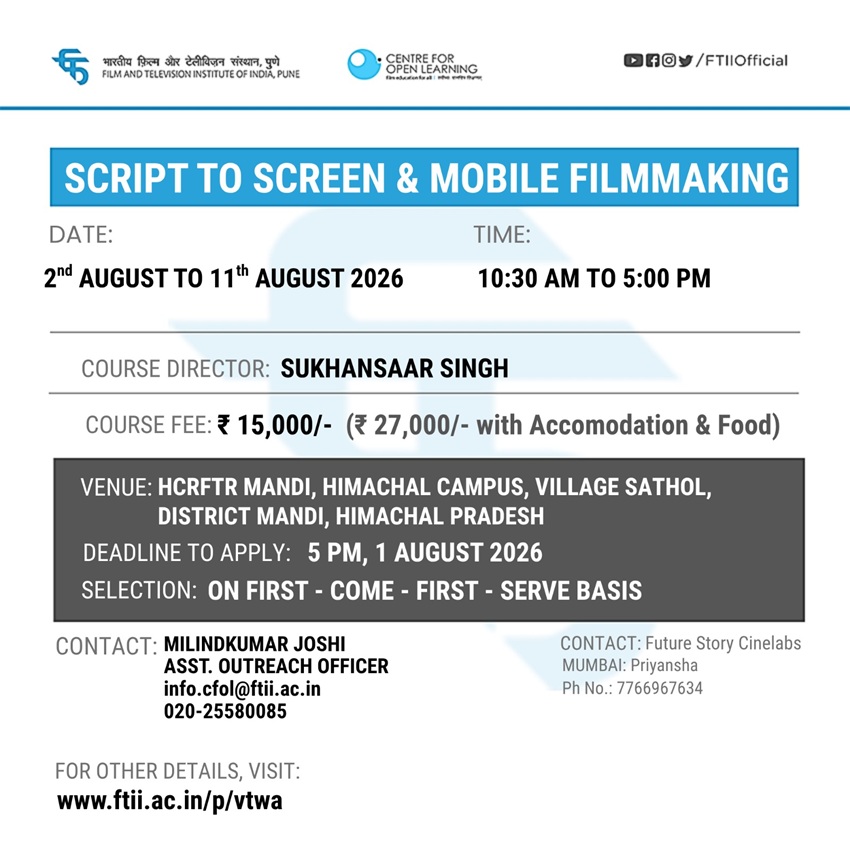 Workshop on Script to Screen and Mobile Filmmaking  in Mandi (02 - 11 August 2026)