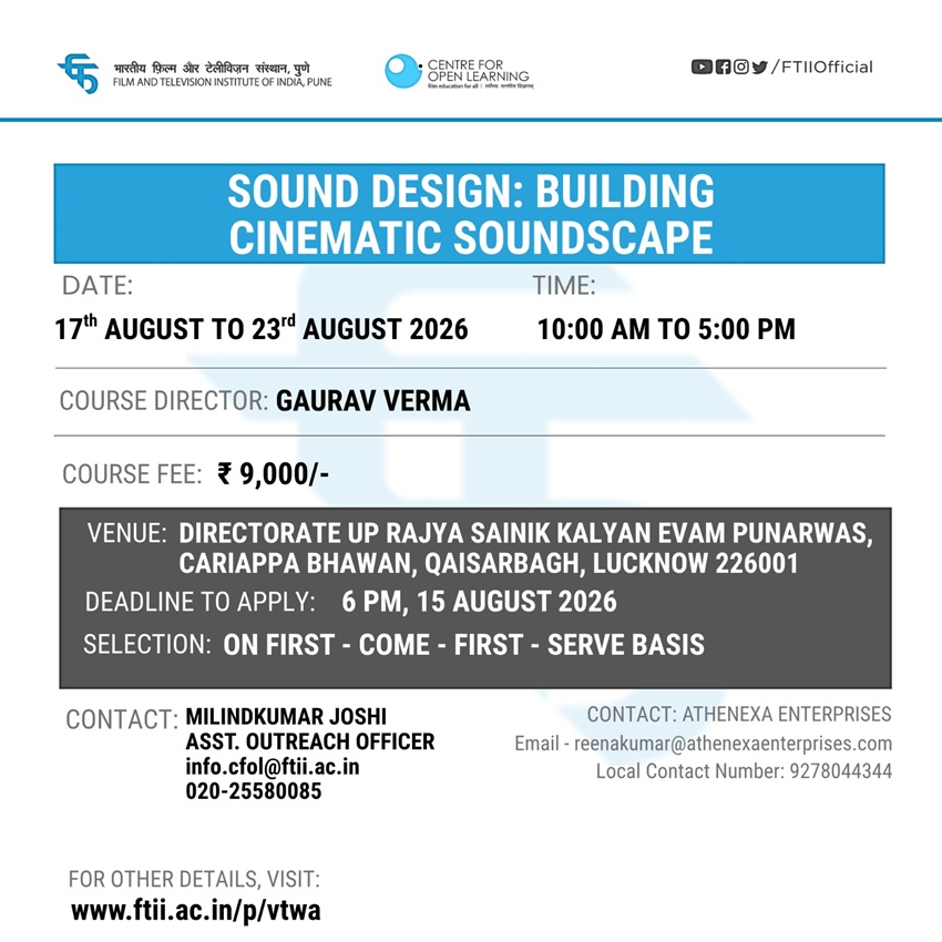 Workshop on Sound Design: Building Cinematic Soundscape in Lucknow (17 - 23 Aug 2026)