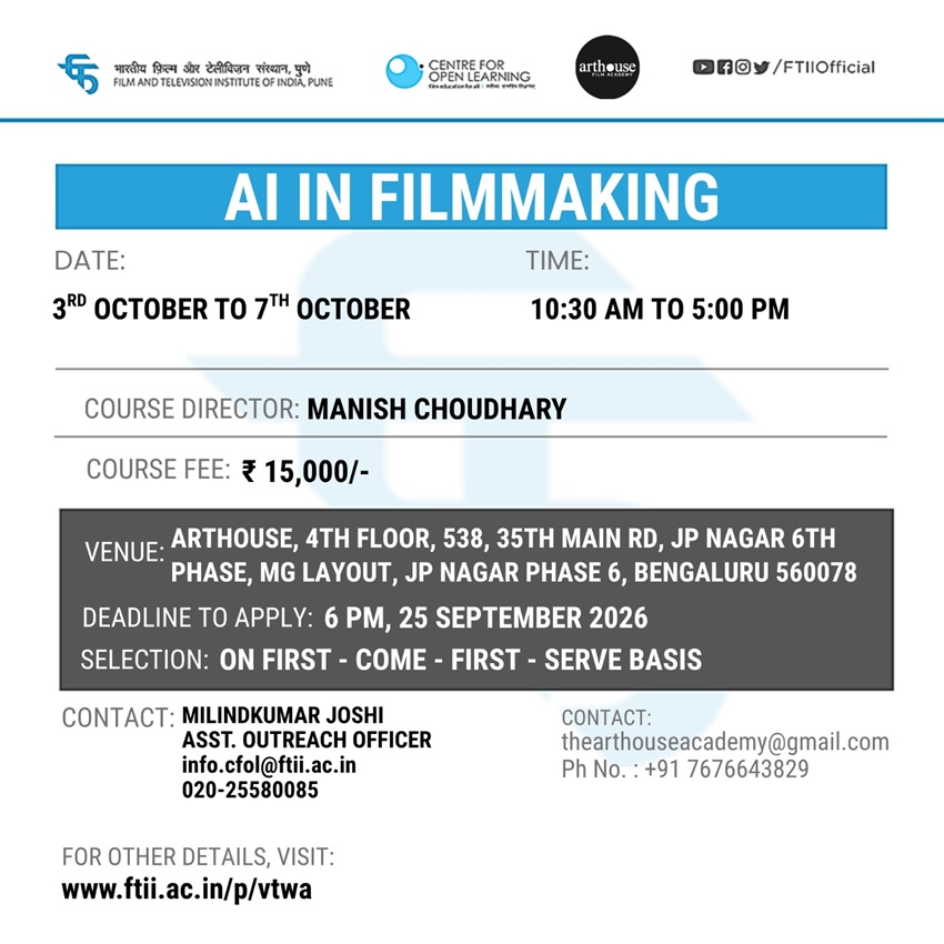 AI in Filmmaking Workshop in Bengaluru (03 - 07 Oct 2026)