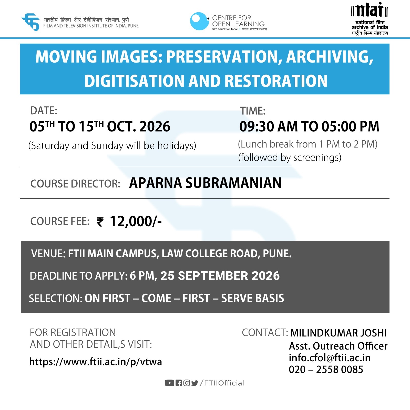 Moving Images : Preservation, Archiving, Digitisation and Restoration in Pune (05 - 15 October 2026)