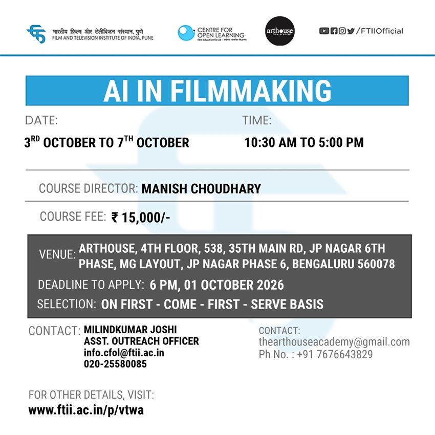 AI in Filmmaking Workshop in Bengaluru (03 - 07 Oct 2026)