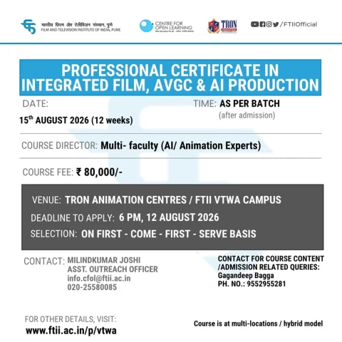 Professional Certificate in Integrated Film, AVGC and AI Production (15 August - 07 November 2026)