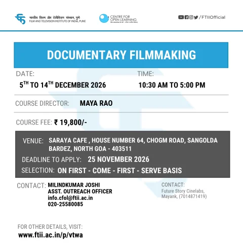 Workshop on Documentary Film Making in Goa (05 - 14 December 2026)