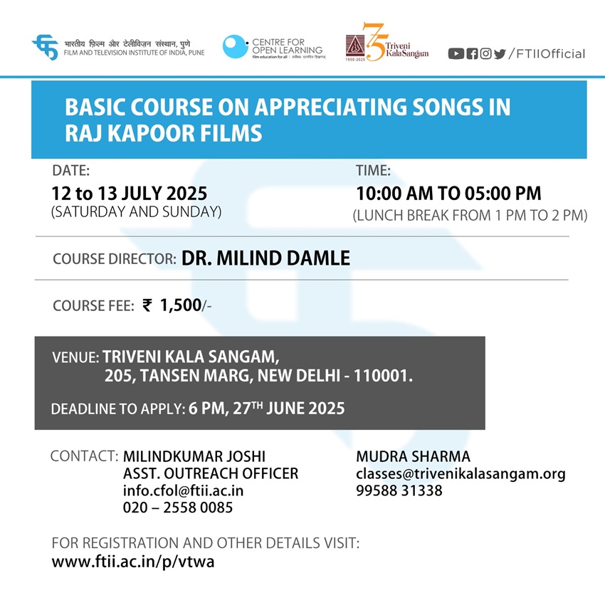 Basic Course in Appreciating Songs in Raj Kapoor Films in Delhi ( 12 - 13 July 2025 )
