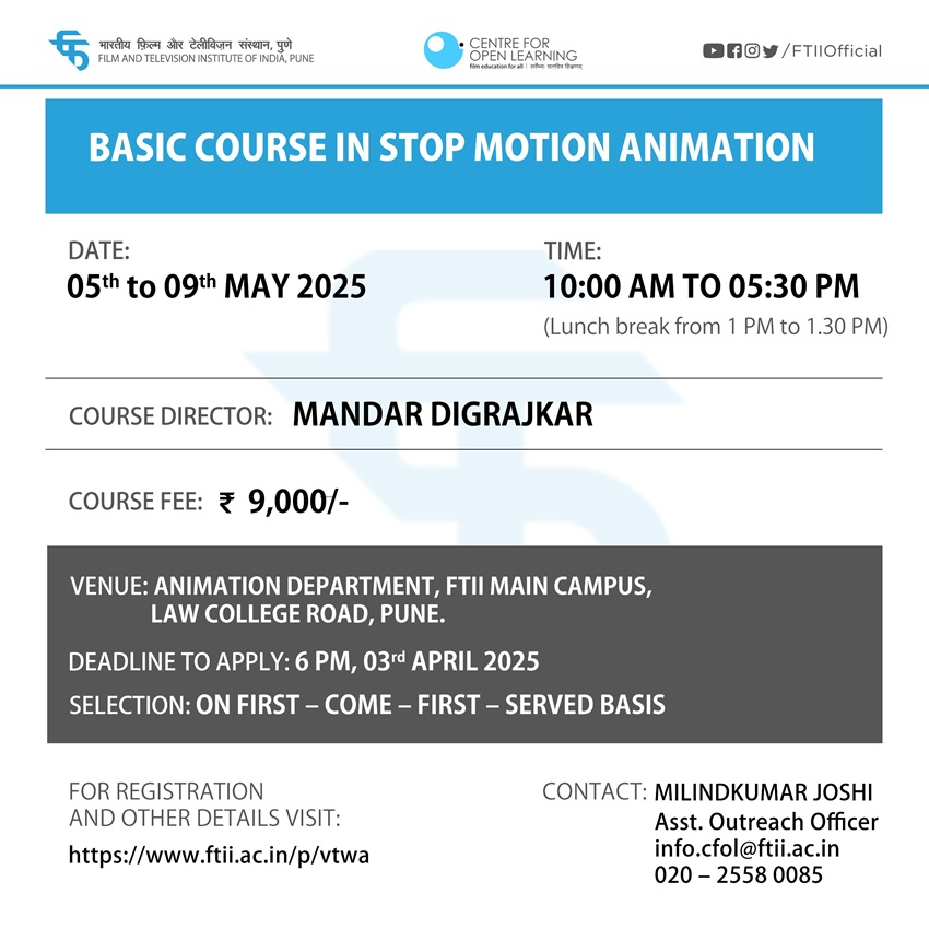 Basic Course in Stop Motion Animation on FTII Pune campus (05 - 09 May 2025)