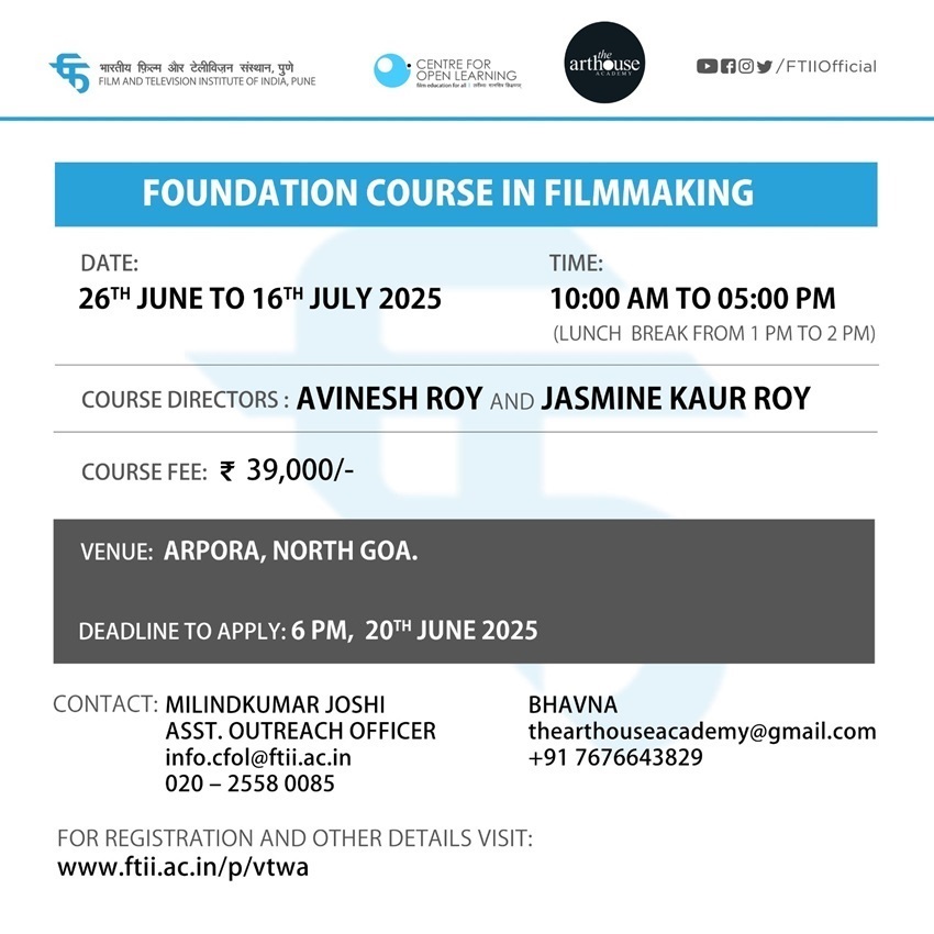 Foundation Course in Filmmaking in Goa (26 June – 16 July 2025)