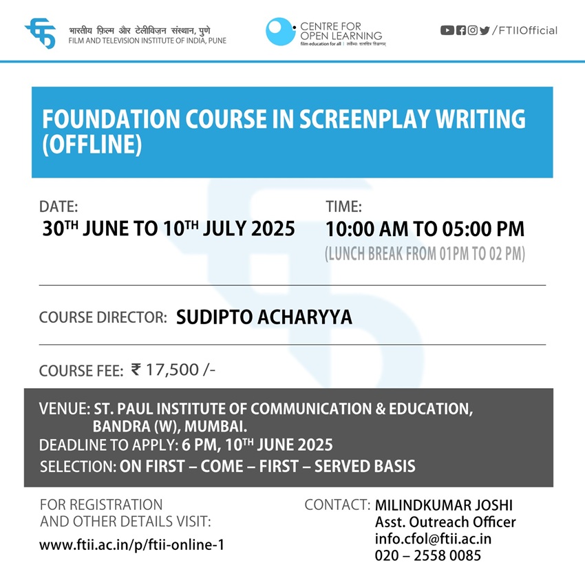 Foundation Course in Screenplay Writing (30 June - 10 July 2025) 